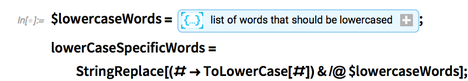 $lowercaseWords= $lowercaseWords=
