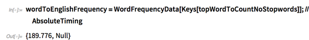 wordToEnglishFrequency=WordFrequencyData wordToEnglishFrequency=WordFrequencyData