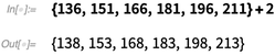 {136, 151, 166, 181, 196, 211} + 2 {136, 151, 166, 181, 196, 211} + 2