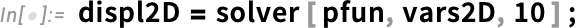 displ2D = solver displ2D = solver