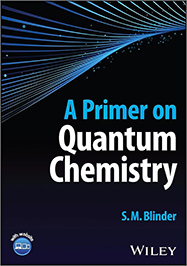 A Primer on Quantum Chemistry A Primer on Quantum Chemistry
