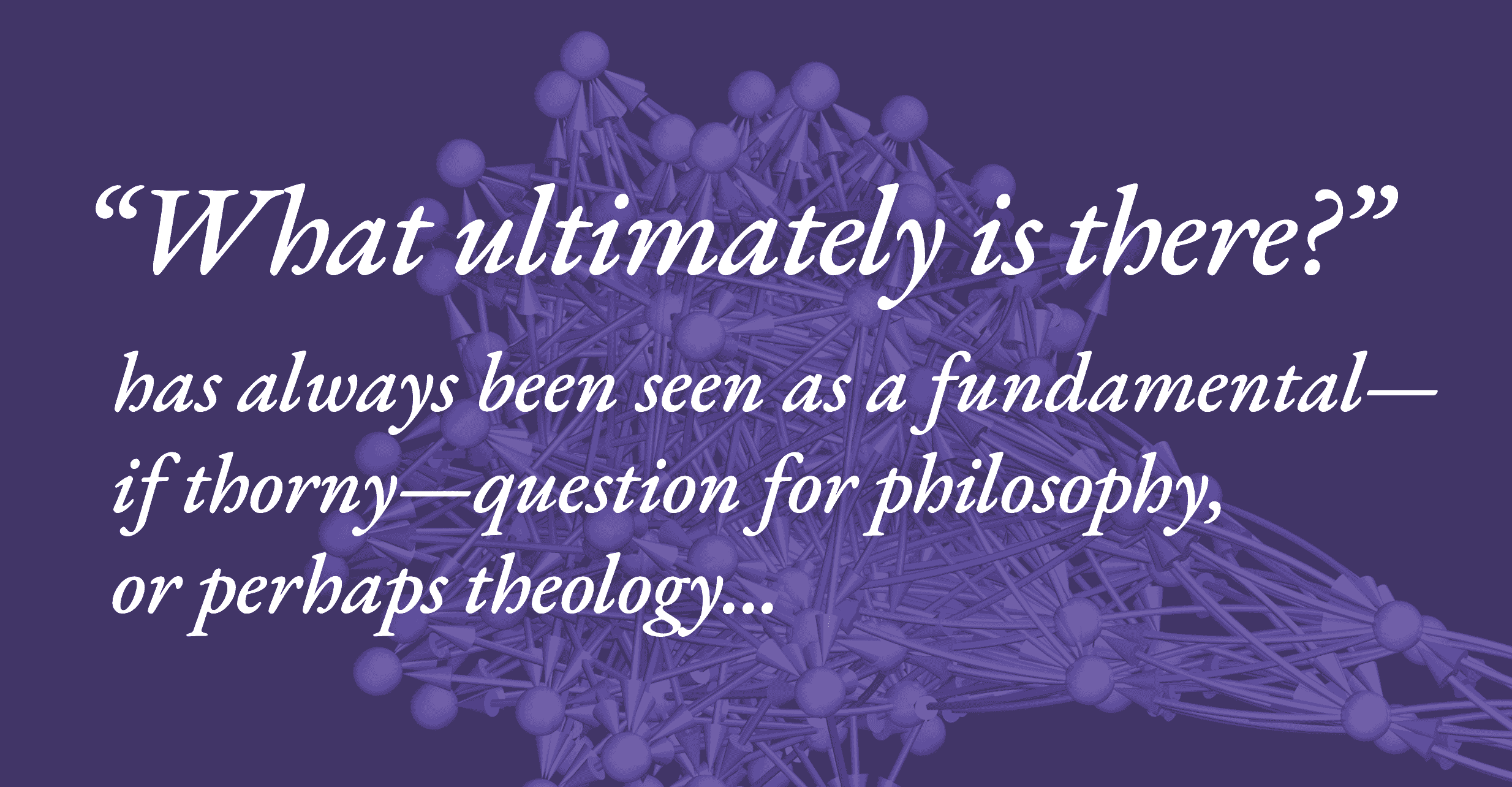 究竟有什么？形而上学与Ruliad