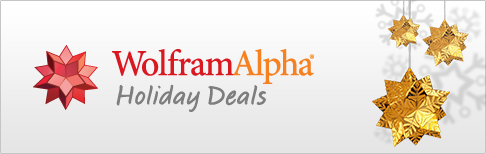 WolframAlpha Holiday Deals WolframAlpha Holiday Deals