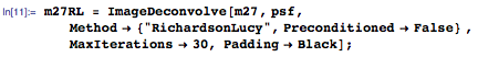 Richardson–Lucy image deconvolution feature in Mathematica 8